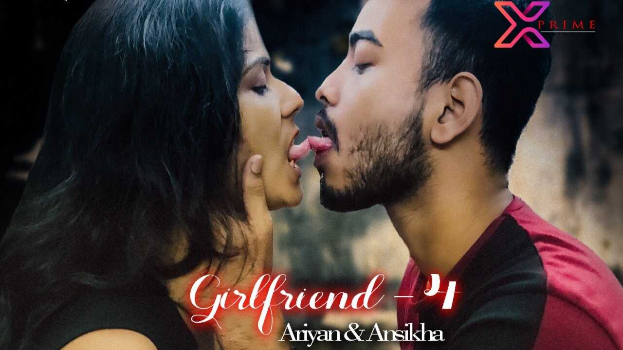 Girlfriend 4 Uncut Xprime Originals Hindi Hot Sex Video 2021