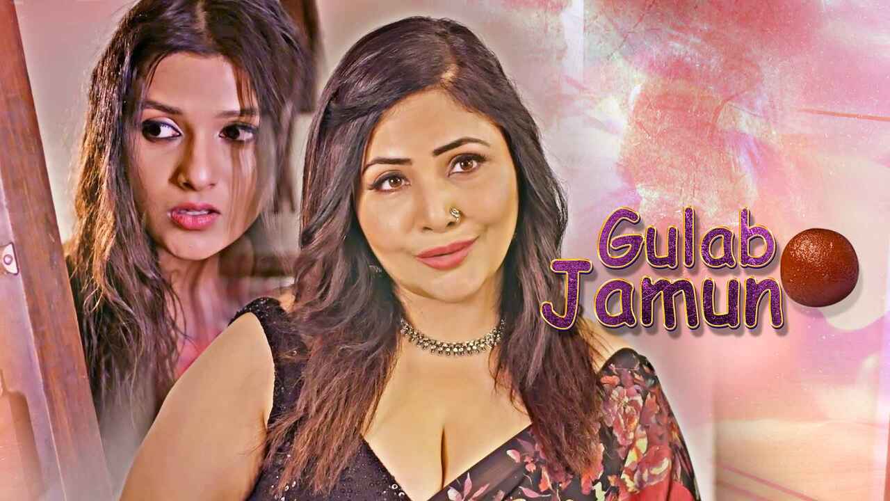 Gulab Jamun Part 1 2022 Kooku Hindi Hot Sex Web Series