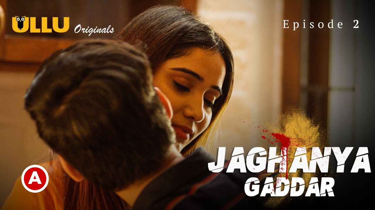 Jaghanya Gaddar Part 1 Ullu Hindi Sex Web Series Episode 2