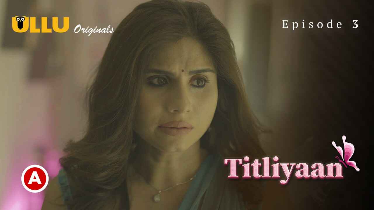 Titliyaan Part 1 2022 Ullu Hindi Hot Sex Web Series Ep 3
