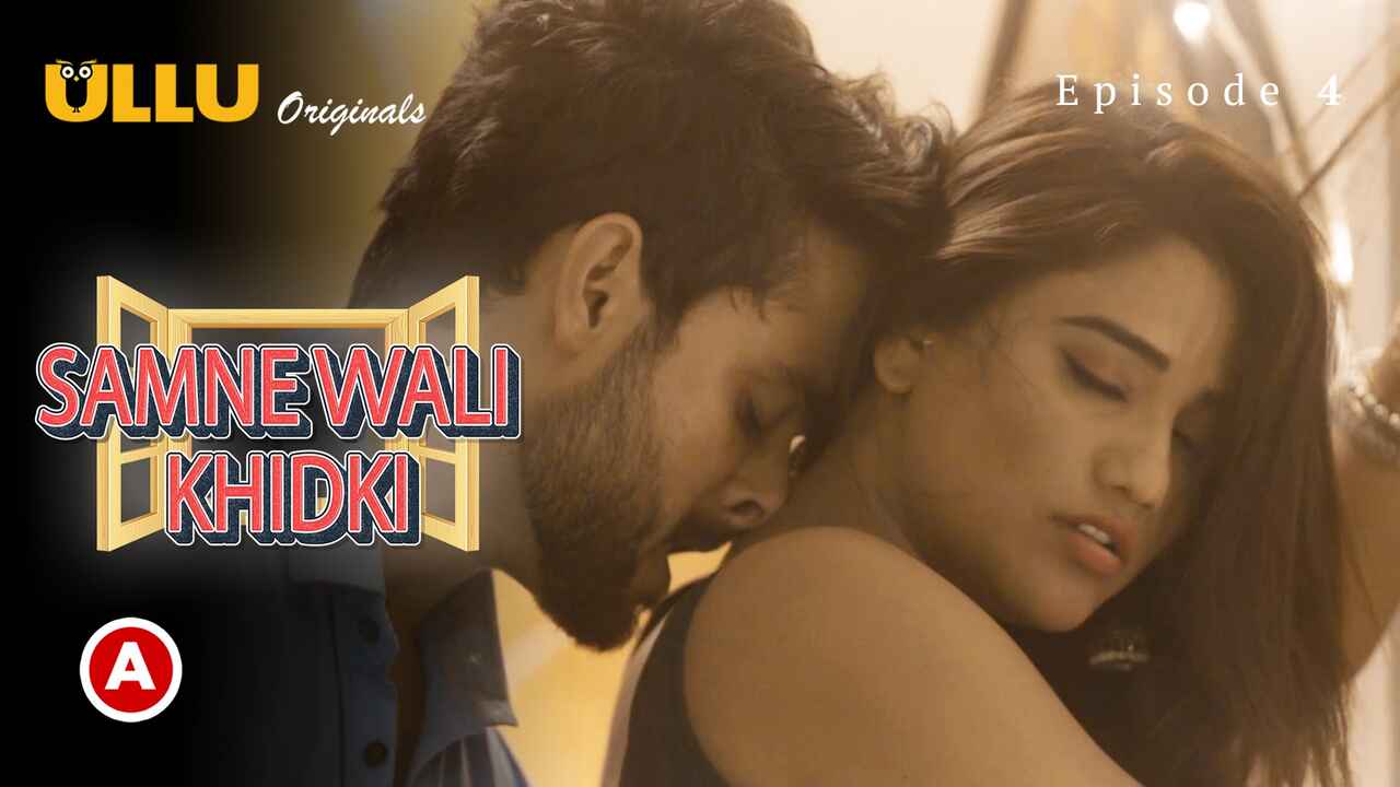 Samne Wali Khidki Part 2 2022 Ullu Hot Web Series Episode 4