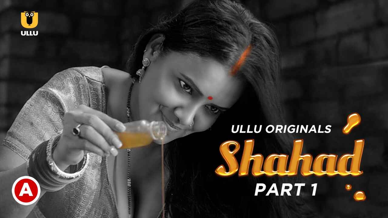 Shahad Part 1 2022 Ullu Originals Hindi XXX Web Series Ep 1