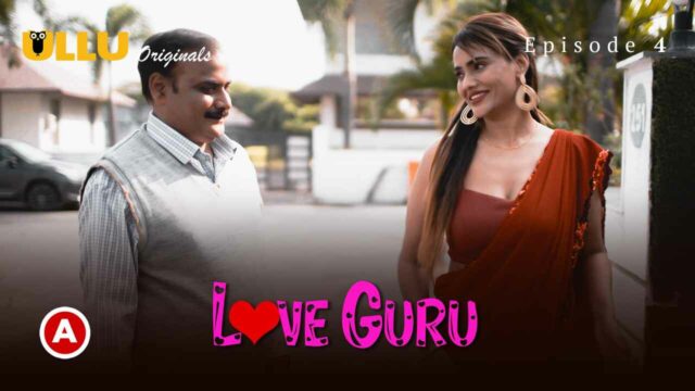 Love Guru Part 2 2022 Ullu Hindi Sex Web Series Episode 4