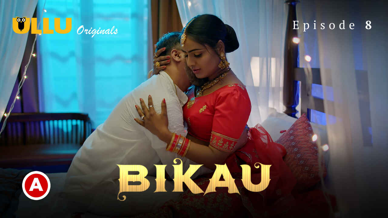 Bikau Part 2 Ullu Originals Hindi Sex Web Series Episode 8