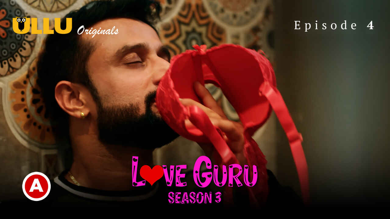 Love Guru Season 3 2023 Ullu Hindi Sex Web Series Episode 4
