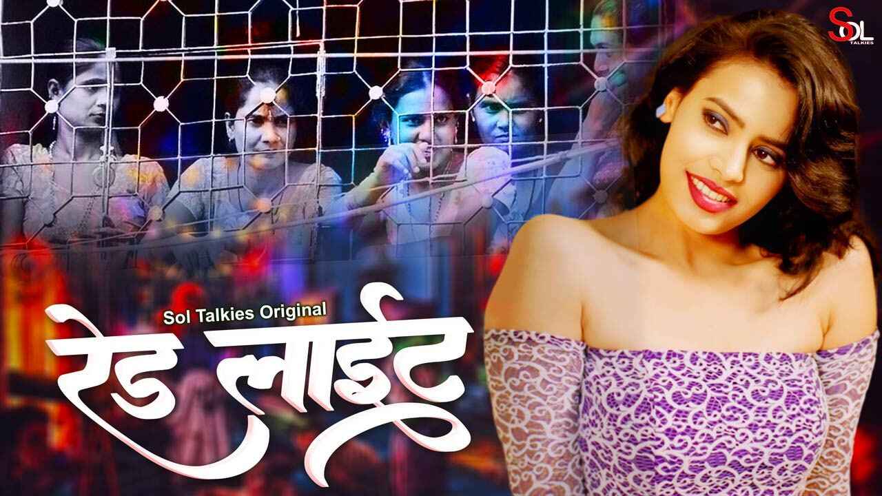 Red Light 2024 Soltalkies Hindi XXX Web Series Episode 1-3