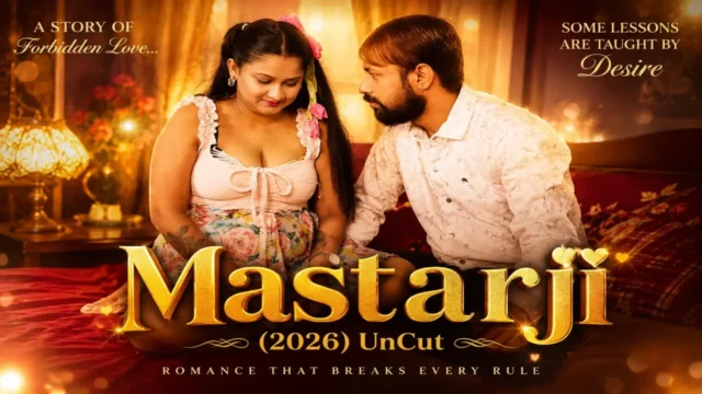 Mastarji 2026 Hindi Uncut Adult Video